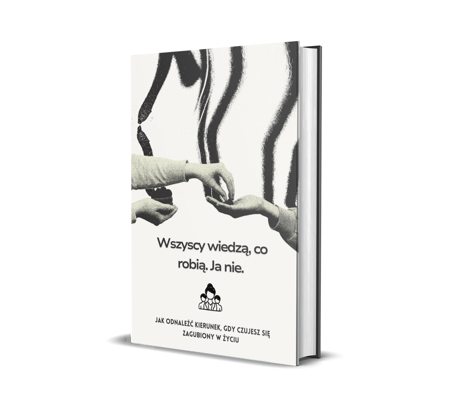 Jak odnaleźć się w życiu, kiedy czujesz się zagubiony - ebook